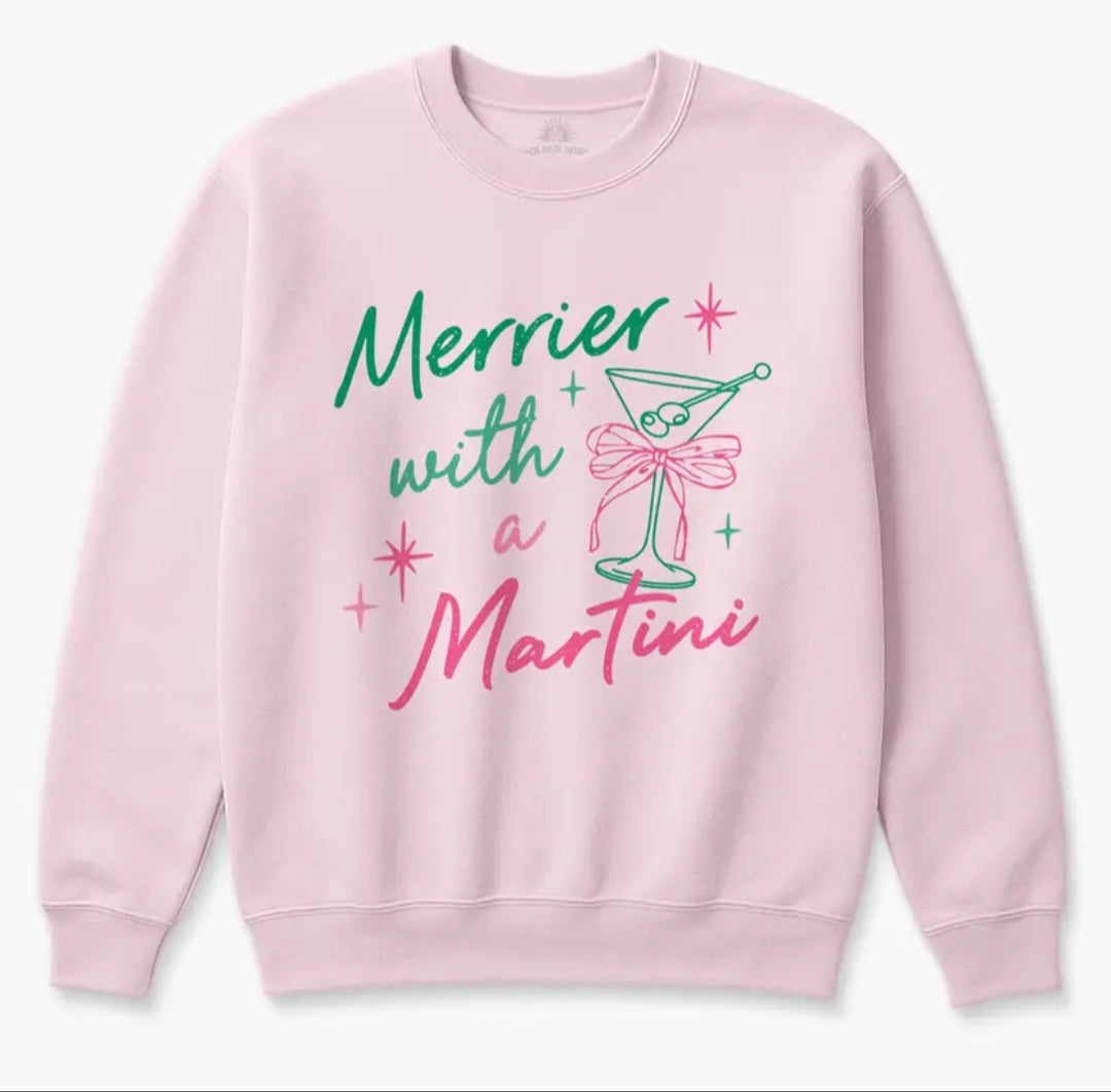 Merrier With a Martini Sweatshirt